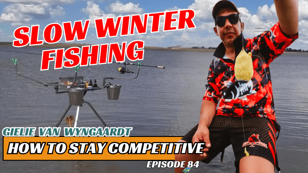 [Ep. 84] Slow Winter Fishing: Staying Positive & Competitive | Gielie van Wyngaardt, Original&nbsp;Podcast